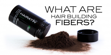 What are Hair Fibers and How Can You Get the Most Out of Them?